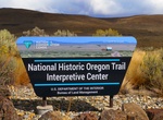 Visit National Historic Oregon Trail Interpretive Center, Baker City, Oregon