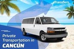 Cancun Hotel Zone Private Transfer From & To Cancun Airport