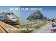 The legendary Mont-St-Michel including Cancale & St-Malo (TGV Train from Paris)