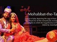 Mohabbat the Taj Show Skip The Line Tickets with Optional Transfers