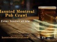 Haunted Montreal Pub Crawl