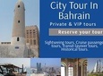 Customize your tour in Bahrain -Private Tour