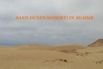 Sahara Sand Dunes ( Desert Style) In Agadir