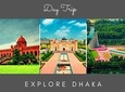Explore Dhaka