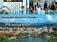 Bandaranayaka Airport To Kandy