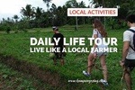 Daily Life Tour: Live Like A Local Farmer