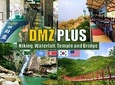 DMZ Private Tour Plus Hiking, Suspension Bridge, Waterfall, and Temple