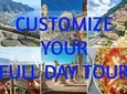 Customize Your Tailor-made Full Day Tour for 8/9 hours for your special events
