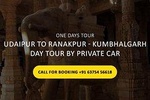Full Day Historical Tour of Ranakpur & Kumbhalgarh Fort By Private Car