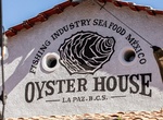Eat at Oyster House, La Paz, Baja California Sur, Mexico